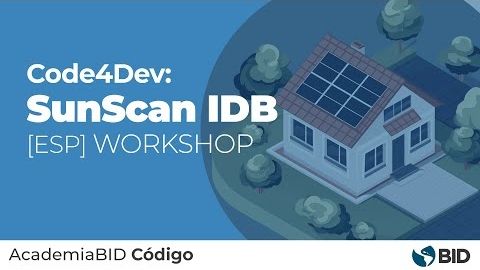 Code4Dev: Aprenda a implementar la herramienta de código Abierto SunScanIDB